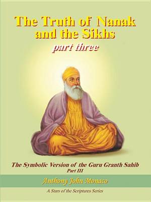 Book cover for The Truth of Nanak and the Sikhs Part Three