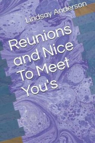 Cover of Reunions and Nice To Meet You's