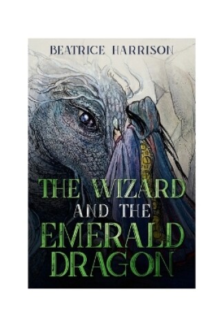 Cover of The Wizard and The Emerald Dragon
