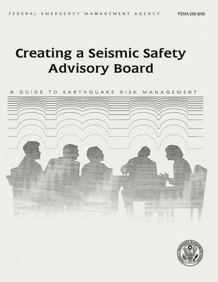 Book cover for Creating a Seismic Safety Advisory Board