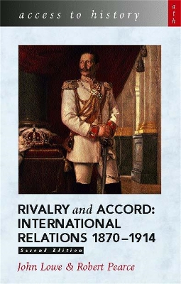 Cover of Rivalry and Accord -  International Relations 1870-1914, 2nd Edition