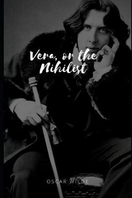 Book cover for Vera, or the Nihilist