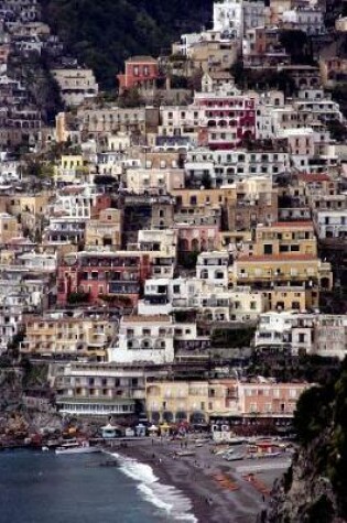 Cover of Scenic Homes on Amalfi Coast Positano, Italy Journal