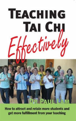 Book cover for Teaching Tai Chi Effectively