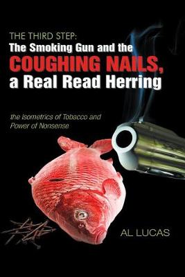 Book cover for The Third Step, a Smoking Gun and Coughing Nails, a Real Read Herring