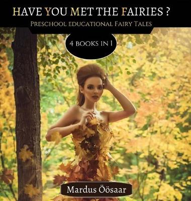 Book cover for Have You Met The Fairies