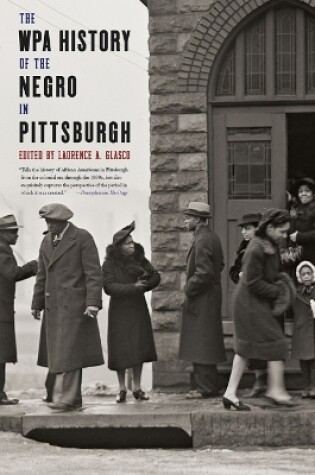 Cover of The WPA History of the Negro in Pittsburgh