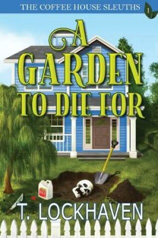 Cover of A Garden to Die For (Book 1)