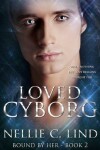 Book cover for Loved Cyborg