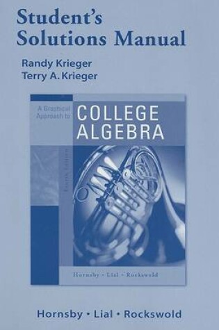 Cover of A Student Solutions Manual for Graphical Approach to College Algebra