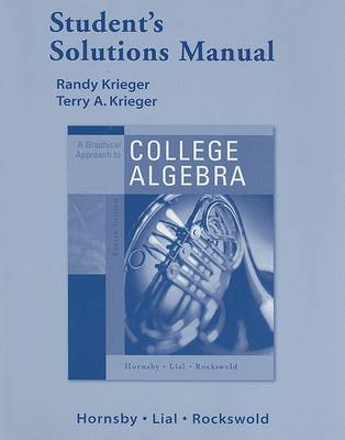 Book cover for A Student Solutions Manual for Graphical Approach to College Algebra