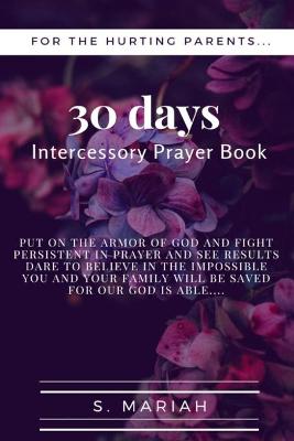 Book cover for 30 Days Intercessory Prayer Book