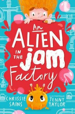 Cover of An Alien in the Jam Factory