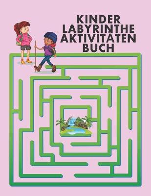 Book cover for Kinder Labyrinthe Buch Aktivitaten