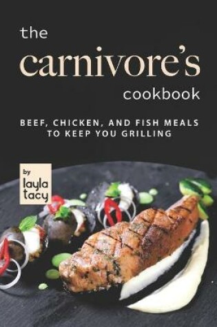 Cover of The Carnivore's Cookbook