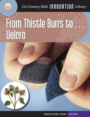 Book cover for From Thistle Burrs To... Velcro