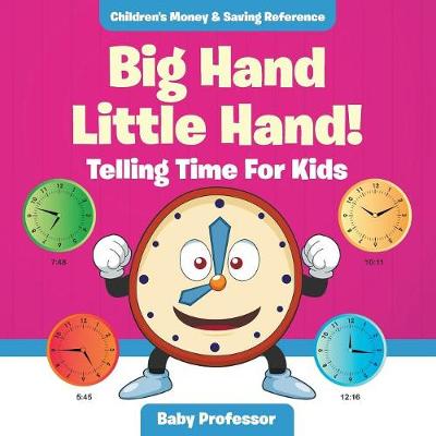 Book cover for Big Hand Little Hand! - Telling Time For Kids