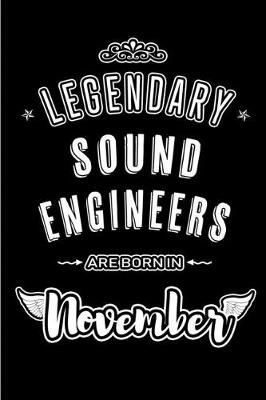 Book cover for Legendary Sound Engineers are born in November
