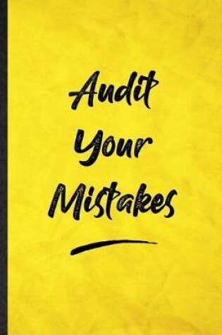 Cover of Audit Your Mistakes