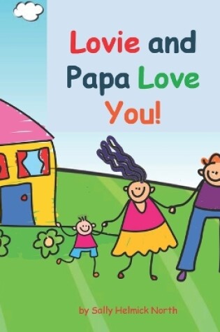 Cover of Lovie and Papa Love You!