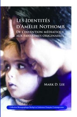 Cover of Les Identites d'Amelie Nothomb