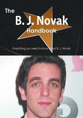 Book cover for The B. J. Novak Handbook - Everything You Need to Know about B. J. Novak