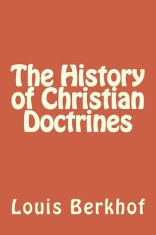 Cover of The History of Christian Doctrines