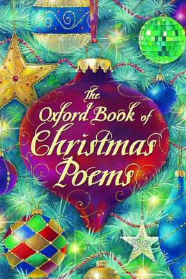 Book cover for The Oxford Book of Christmas Poems