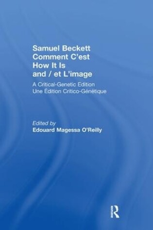 Cover of Samuel Beckett Comment C'est How It Is And / et L'image