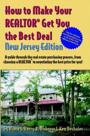 Cover of How to Make Your Realtor Get You the Best Deal, New Jersey Edition