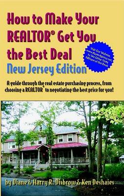 Book cover for How to Make Your Realtor Get You the Best Deal, New Jersey Edition