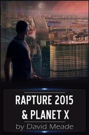 Cover of Rapture 2015 and Planet X