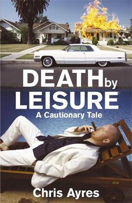 Book cover for Death by Leisure