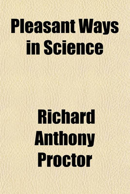 Book cover for Pleasant Ways in Science