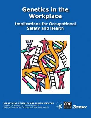 Book cover for Genetics in the Workplace