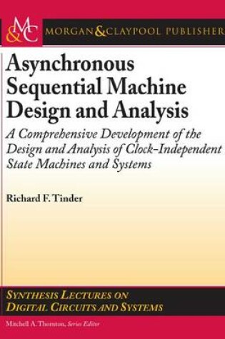 Cover of Asynchronous Sequential Machine Design and Analysis