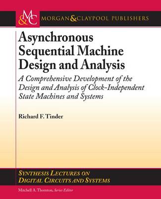 Cover of Asynchronous Sequential Machine Design and Analysis