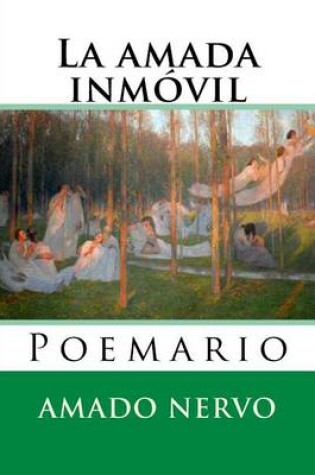 Cover of La amada inmovil