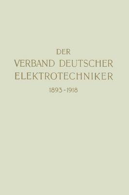 Book cover for Der Verband Deutscher Elektrotechniker 1893-1918