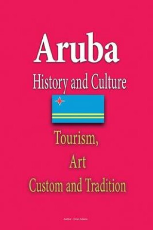 Cover of Aruba History and Culture