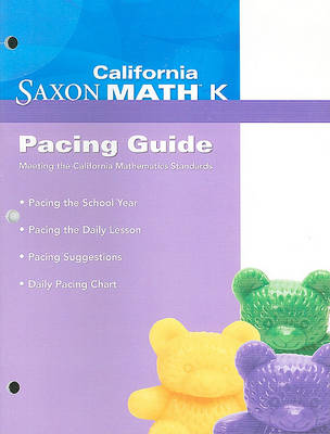 Book cover for California Saxon Math K Pacing Guide