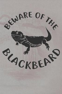 Book cover for Beware Of The Blackbeard Notebook Journal