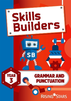 Book cover for Skills Builders Grammar and Punctuation Year 3 Pupil Book new edition