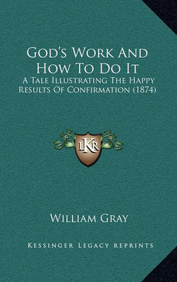 Book cover for God's Work and How to Do It