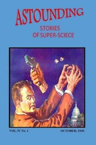 Cover of Astounding Stories of Super-Science (Vol. IV No. 1 October, 1930)