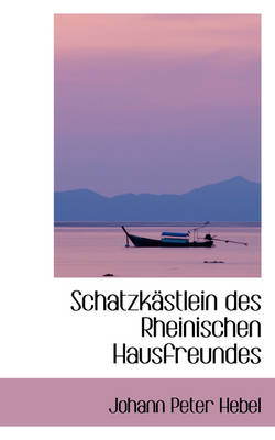 Book cover for Schatzkastlein Des Rheinischen Hausfreundes