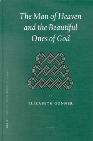 Cover of The Man of Heaven and the Beautiful Ones of God
