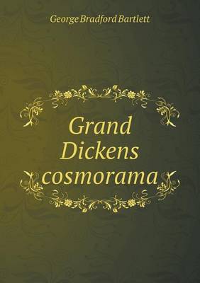 Book cover for Grand Dickens cosmorama