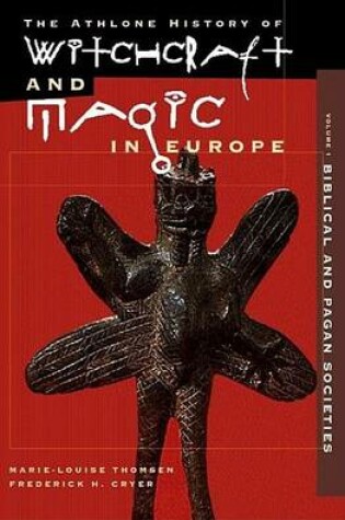 Cover of Witchcraft and Magic in Europe, Volume 1