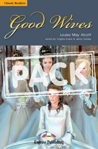 Cover of Good Wives Classic Reader Pack